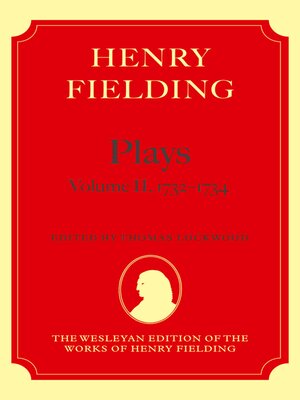 cover image of Henry Fielding--Plays, Volume II, 1731--1734